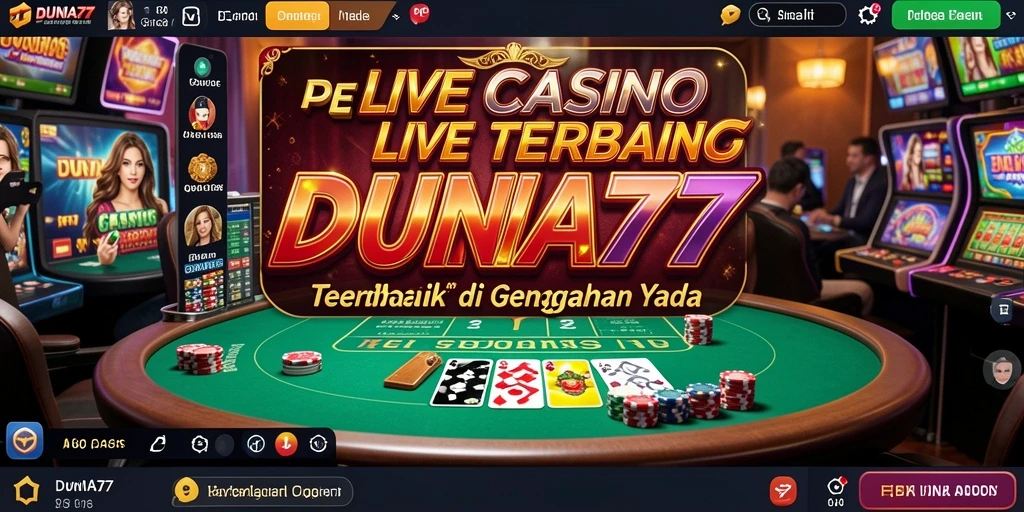 Screenshot gameplay Live Casino DUNIA77 yang menarik dan interaktif.